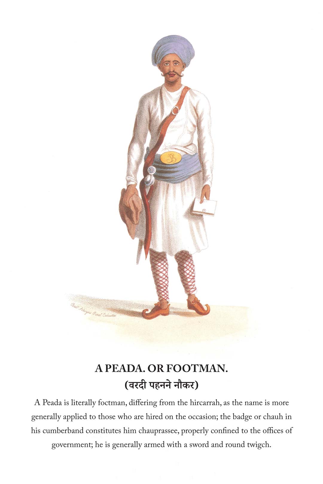 History Of The Indian Dresses : A Peada. Or Footman (वरदी पहनने नौकर)