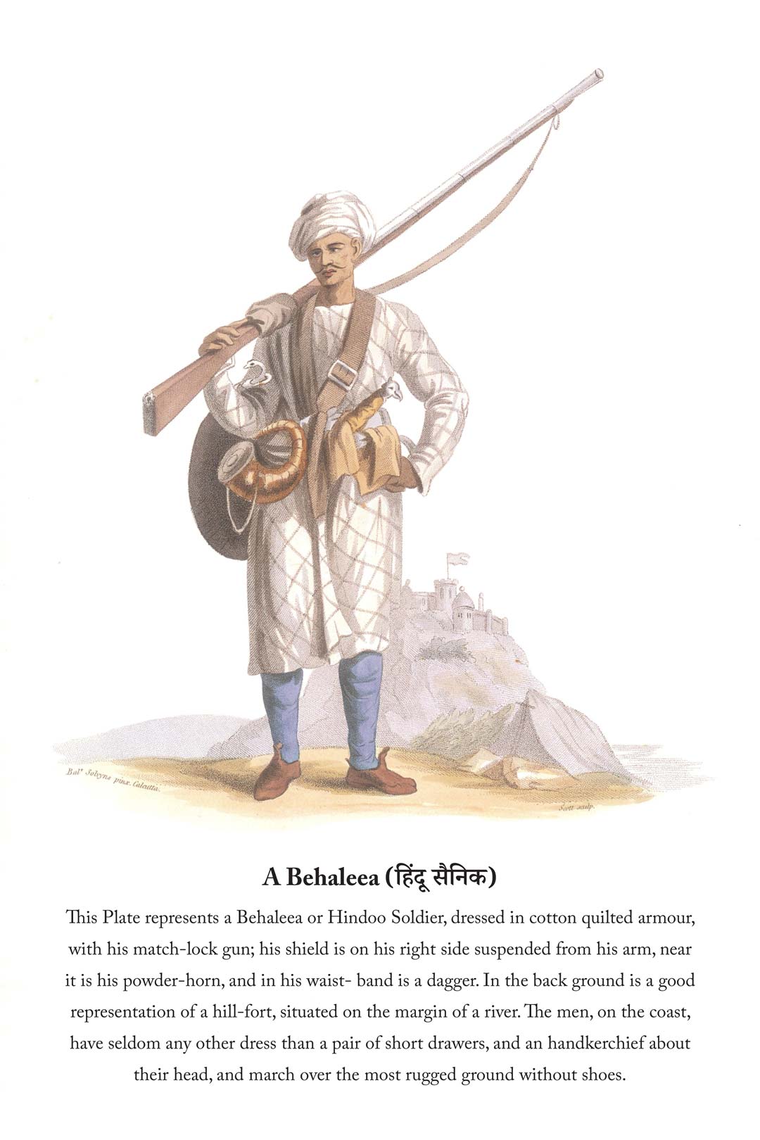 History Of The Indian Dresses : A Behaleea (हिंदू सैनिक)