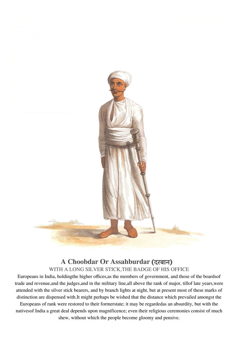 History Of The Indian Dresses : A Choobdar Or Assahburdar (दरबान)