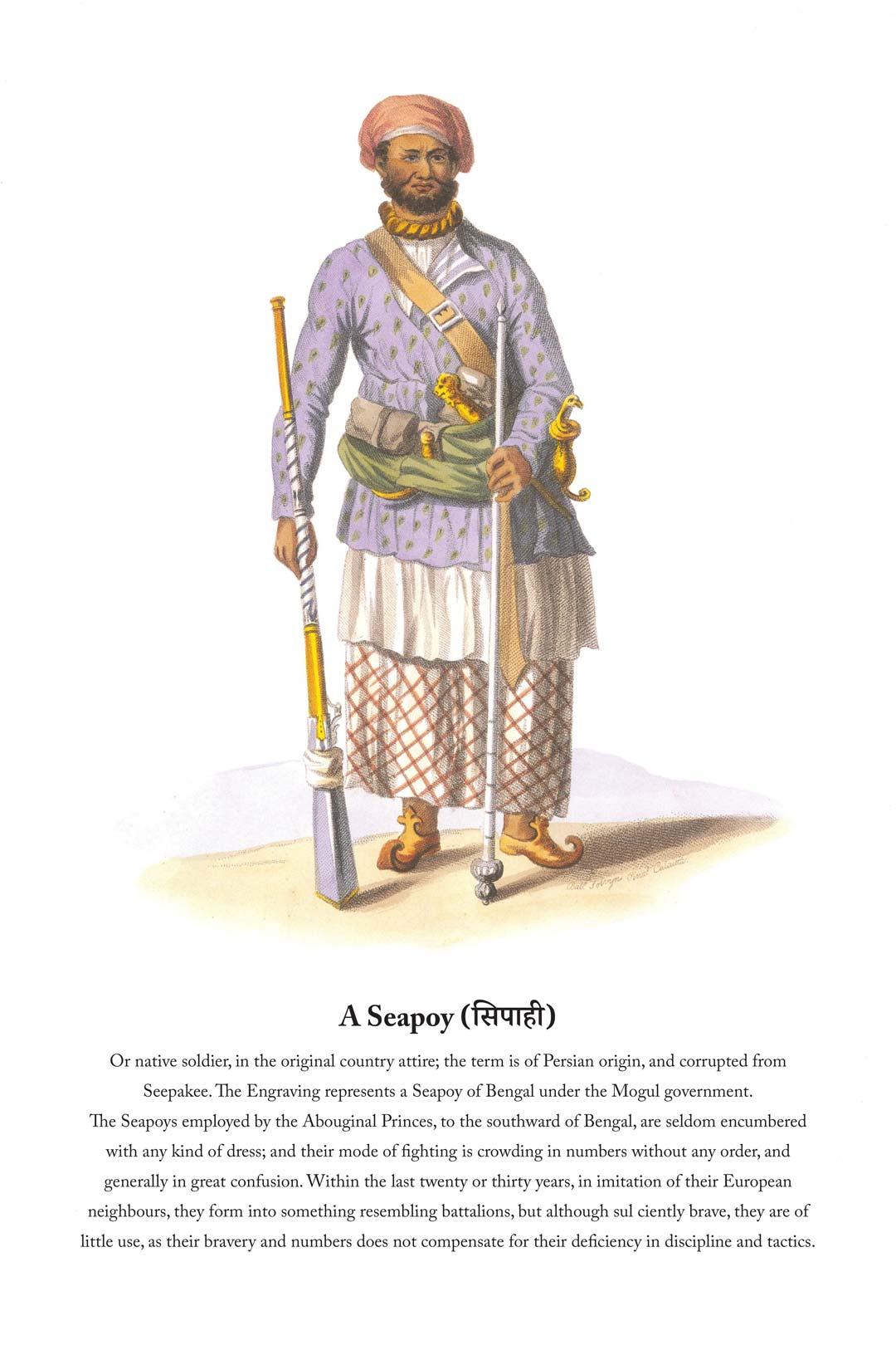 History Of The Indian Dresses : A Seapoy (सिपाही)