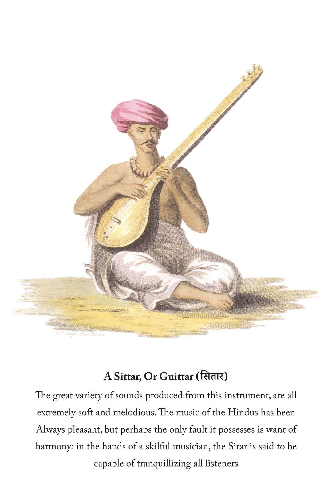 History Of The Indian Dresses : A Sittar, Or Guittar (सितार)